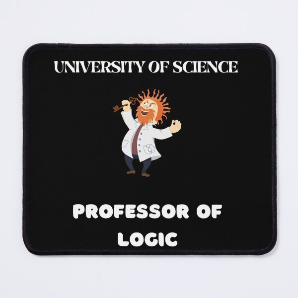 Item preview, University of Science, Professor of logic. chemistry designed and sold by Mo2mo.