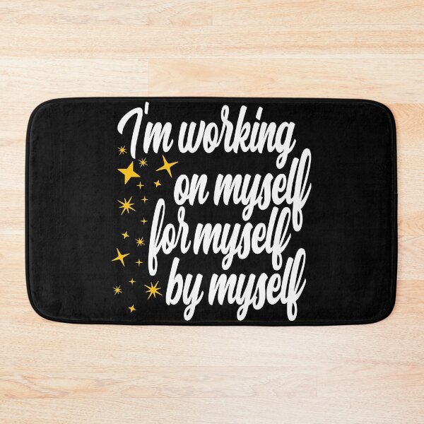 Item preview, Im Working On Myself For Myself By Myself designed and sold by samah82.