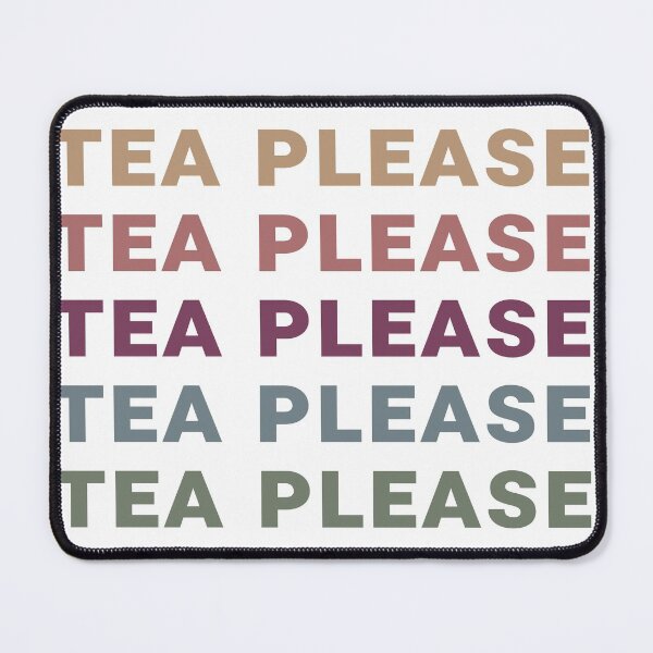 Item preview, Colorful Tea Please Repetition designed and sold by ToATeaGifts.