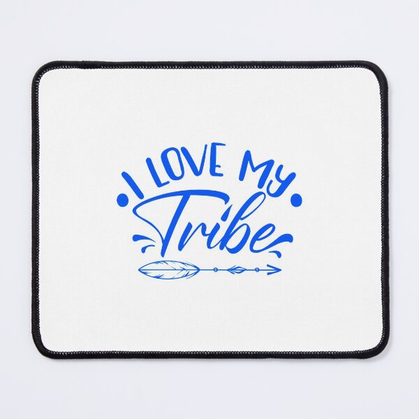 Item preview, I Love My Tribe Quote designed and sold by Open Canvas.