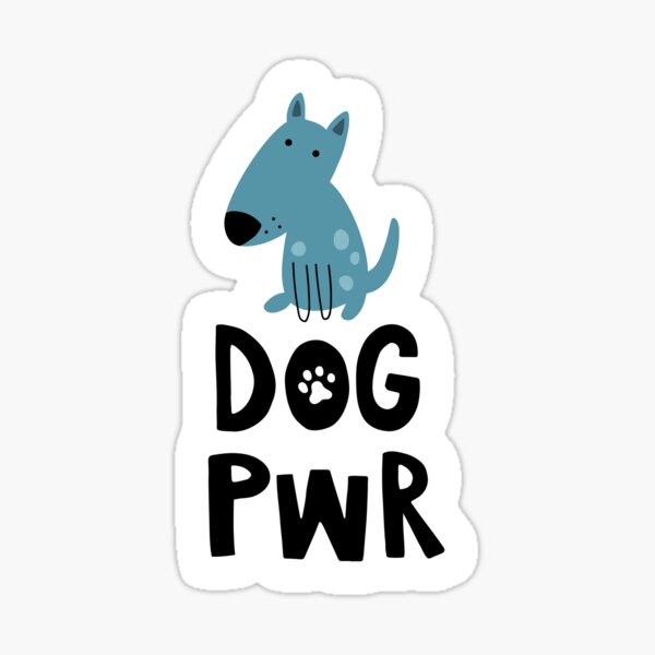 Item preview, Dog power designed and sold by los-ojos-pardos.