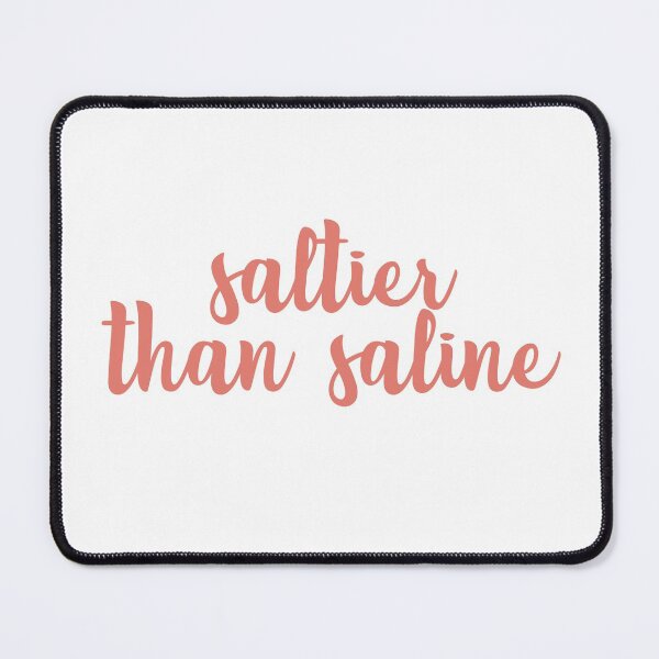 Item preview, Saltier Than Saline designed and sold by serenadesigns.