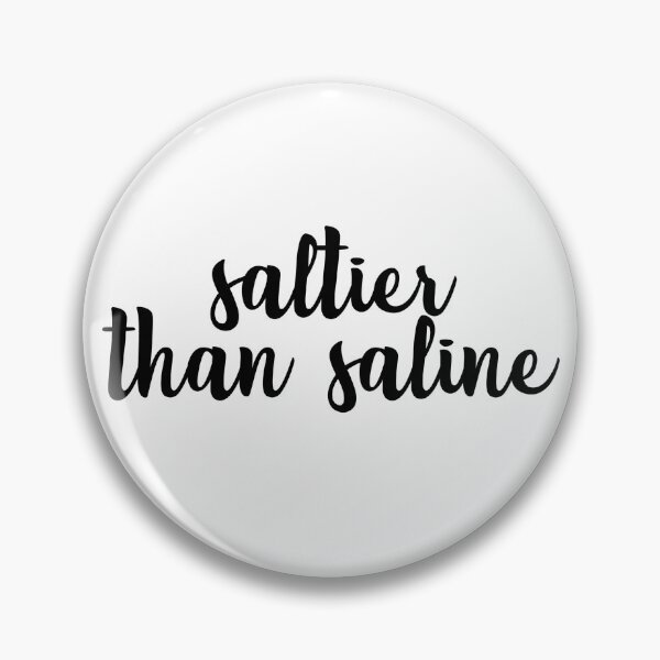 Item preview, Saltier Than Saline designed and sold by serenadesigns.