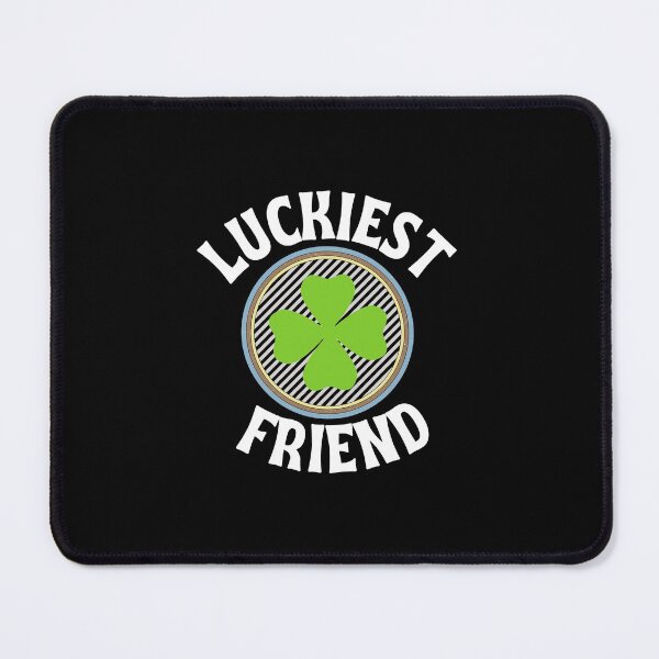 Item preview, Luckiest Friend a Gift Idea for a Friend designed and sold by NelleD.