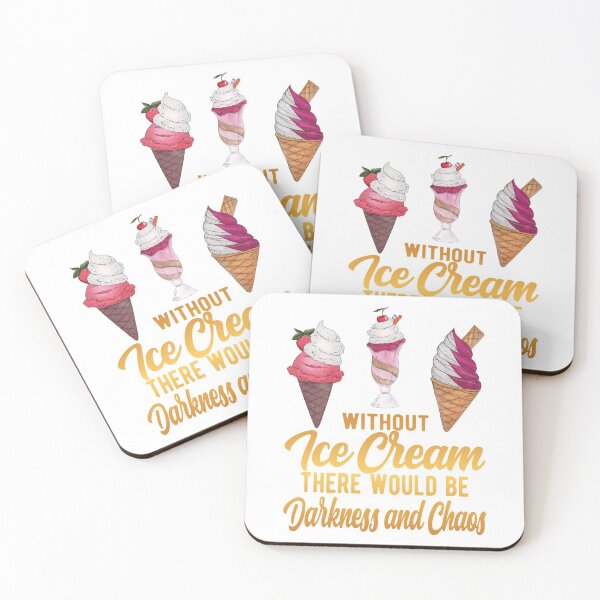 Item preview, Without Ice Cream There Would Be Darkness And Chaos designed and sold by samah82.