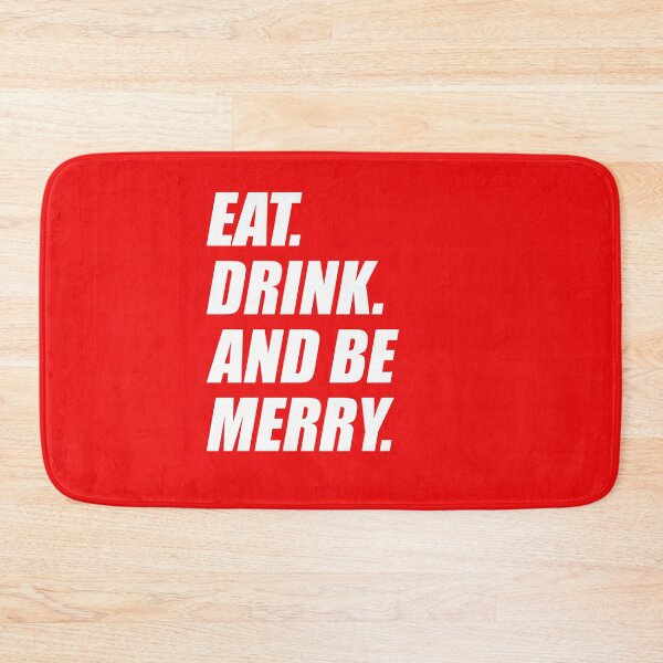 Item preview, EAT. DRINK. AND BE MERRY CHRISTMAS HOLIDAY PARTY designed and sold by Capiral Bucketlist.