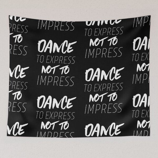 Item preview, Dance to Express Not to Impress designed and sold by yosifov.