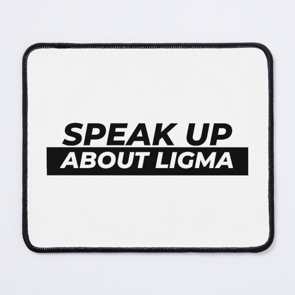 Item preview, Speak up about Ligma designed and sold by Gooderestx4.