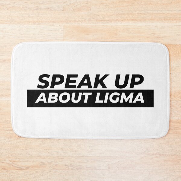 Item preview, Speak up about Ligma designed and sold by Gooderestx4.
