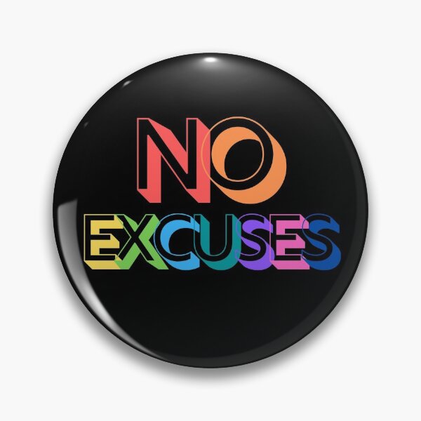 Item preview, No Excuses  designed and sold by Trixtee.