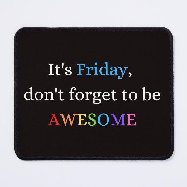 Item preview, Awesome Friday Motivation designed and sold by Felicity-K.