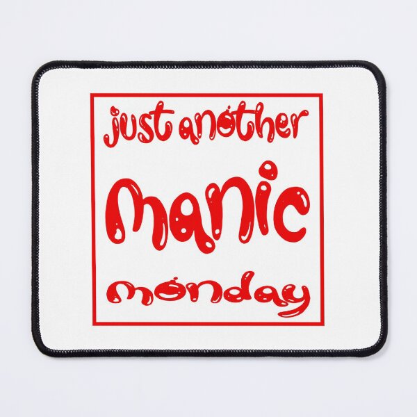 Item preview, Just Another Manic Monday - Red designed and sold by SonArserker.