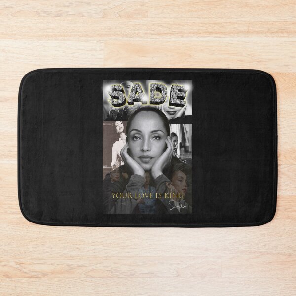 Item preview, Your Love Is King - Sade Tribute Classic designed and sold by reneealbxve.