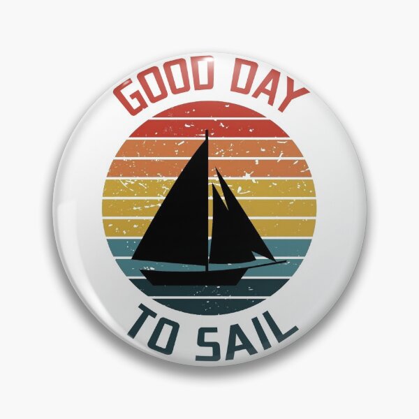 Item preview, Good day to sail designed and sold by ONMON.