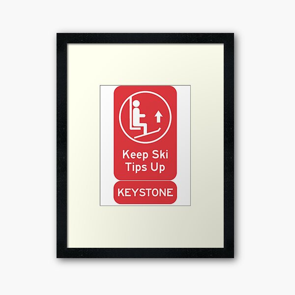 Ski Tips Up! It's time to ski! Keystone! Framed Art Print