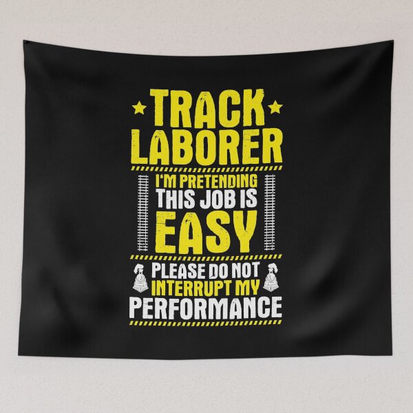 Item preview, Track Laborer Track Layer Railroad Construction designed and sold by Krautshirts.