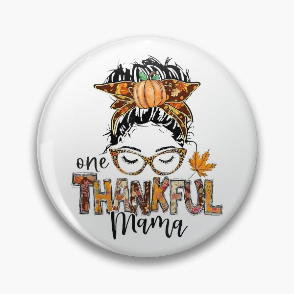 Item preview, One-Thankful Mama Messy Bun Fall Leaves Autumn Thanksgiving T-shirt designed and sold by hoangminhsang.