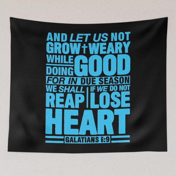 Item preview, Galatians 6:9 designed and sold by plushism.