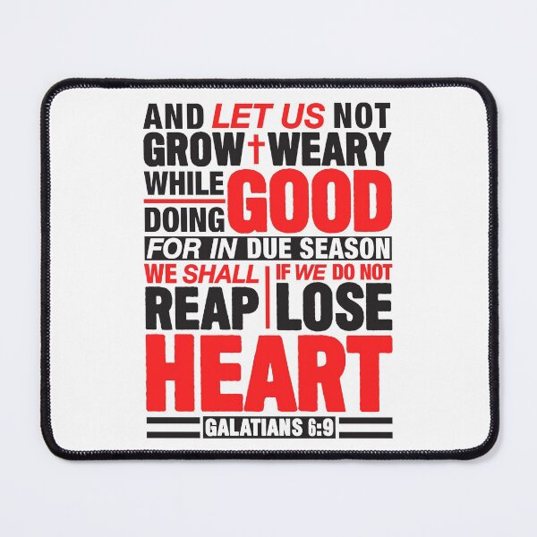 Item preview, Galatians 6:9 designed and sold by plushism.