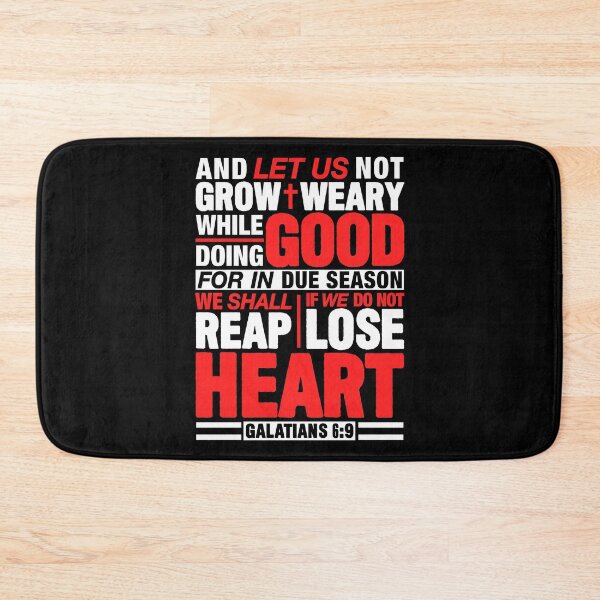 Item preview, Galatians 6:9 Let Us Not Grow Weary While Doing Good designed and sold by plushism.