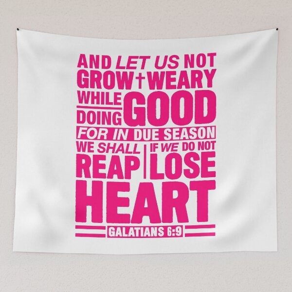 Item preview, Galatians 6:9 designed and sold by plushism.