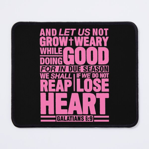 Item preview, Galatians 6:9 designed and sold by plushism.