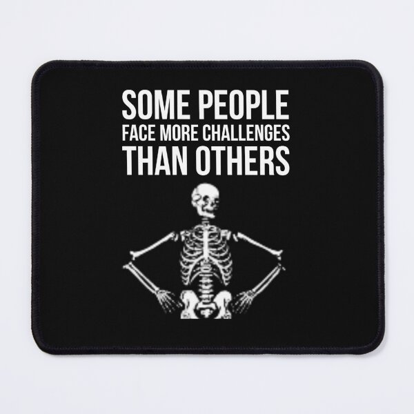 Item preview, Challenged Skeleton designed and sold by Slogans4u.