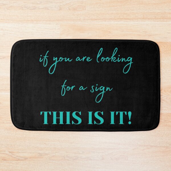 Item preview, If you're looking for a sign, THIS IS IT! designed and sold by CoffeewithAnh.