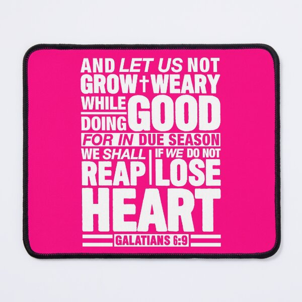 Item preview, Galatians 6:9 designed and sold by plushism.
