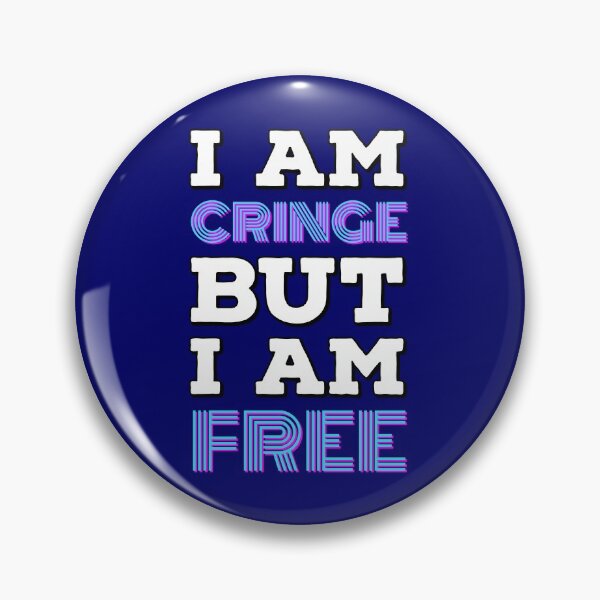 Item preview, I am cringe but I am free designed and sold by marjard.