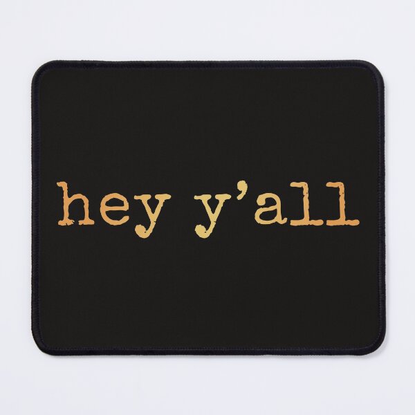 Item preview, Hey Y'all - Southern Cool Design designed and sold by AscendMerch.