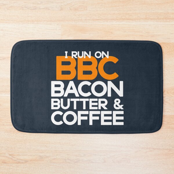 Item preview, Funny Keto Diet gifts, I run on BBC: Bacon, Butter and Coffee #KetoDiet #Ketosis #ketoholic designed and sold by AmazingEcraft.