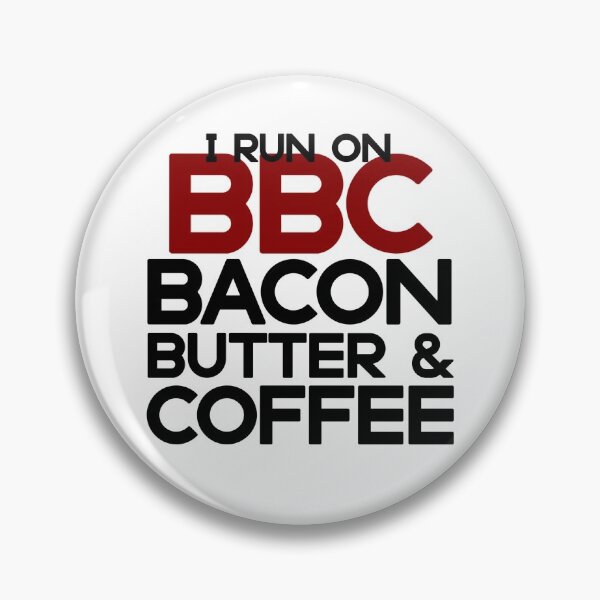 Item preview, I run on BBC: Bacon, Butter and Coffee. Funny Keto Diet gifts #KetoDiet #Ketosis #ketoholic designed and sold by AmazingEcraft.
