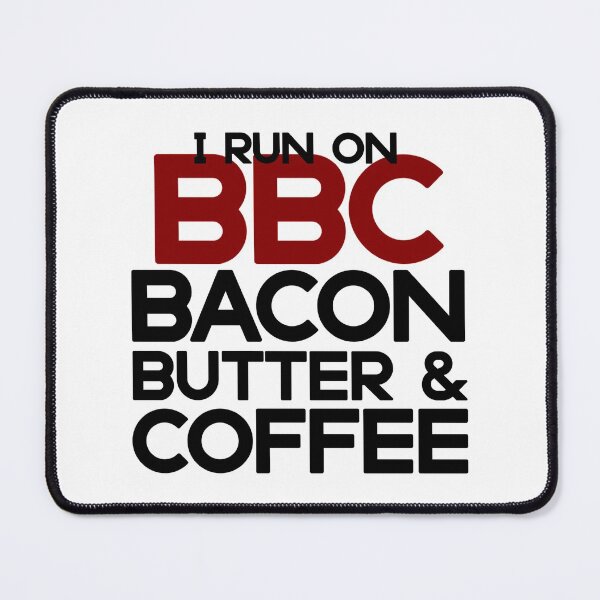 Item preview, I run on BBC: Bacon, Butter and Coffee. Funny Keto Diet gifts #KetoDiet #Ketosis #ketoholic designed and sold by AmazingEcraft.
