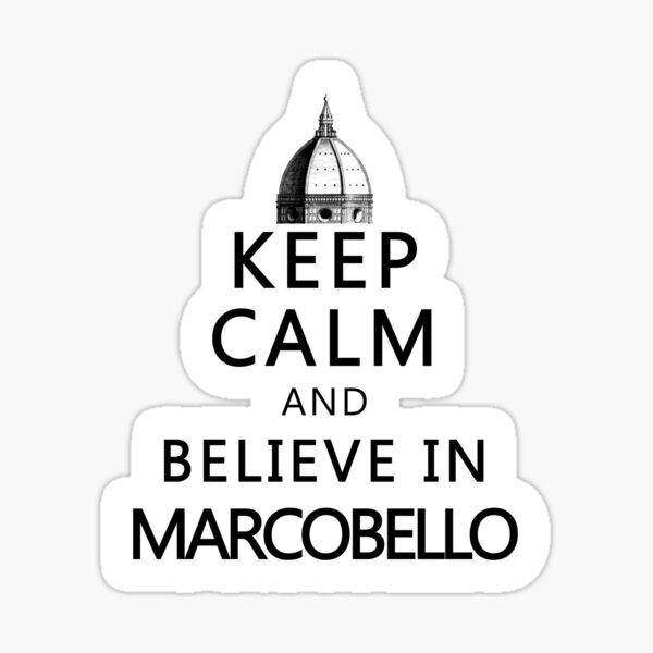 Keep Calm and Marcobello Sticker