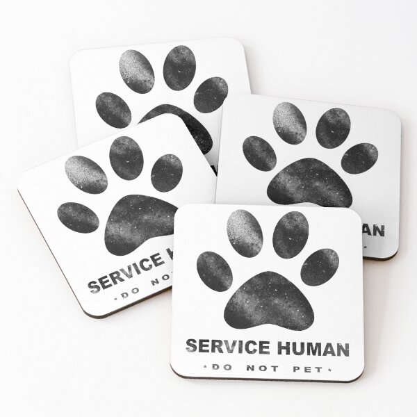 Item preview, Service Human Do Not Pet designed and sold by HorizonDesignz.