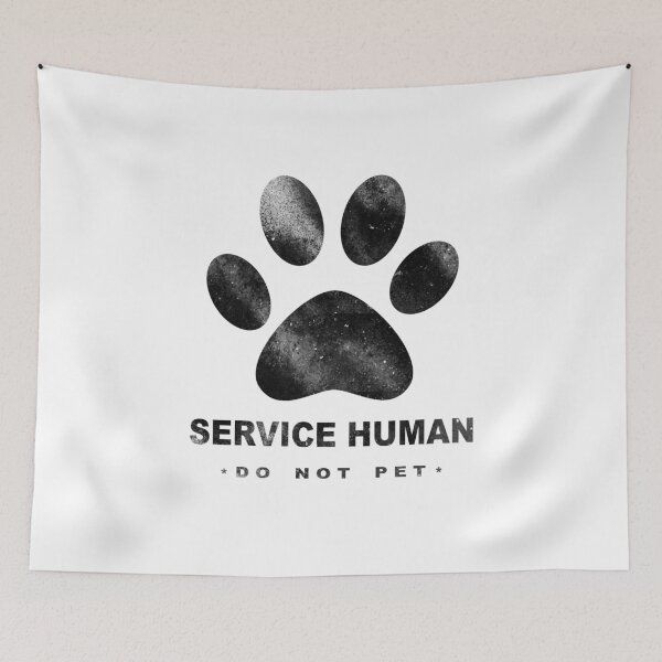 Item preview, Service Human Do Not Pet designed and sold by HorizonDesignz.