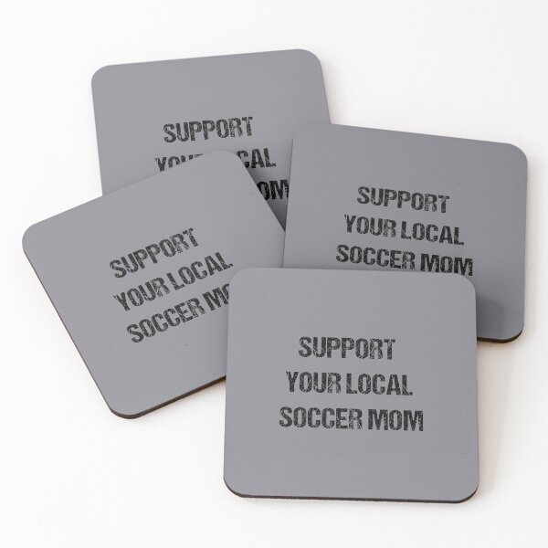 Item preview, Support your local soccer mom designed and sold by Beinfashion.