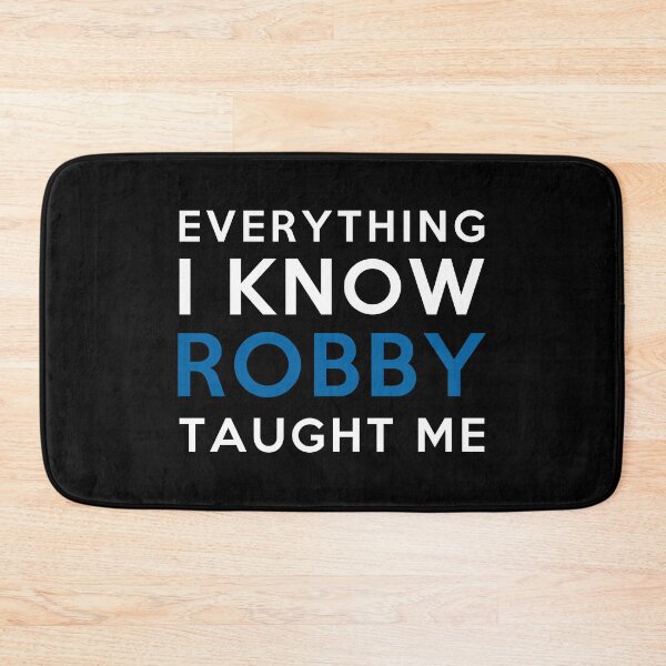 Item preview, Everything i know - Robby designed and sold by 2Girls1Shirt.