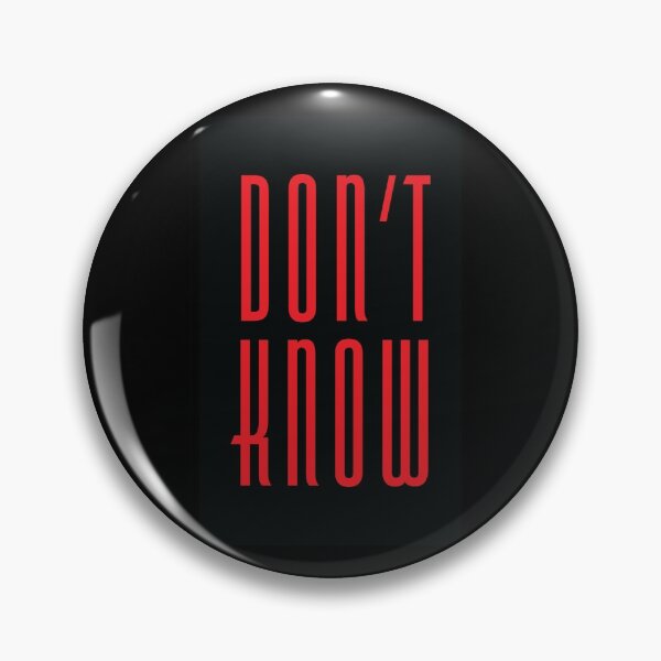 Item preview, Don't Know (Red on Black) designed and sold by MHich.