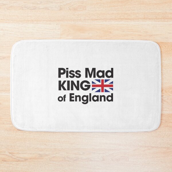 Item preview, Piss Mad King of England designed and sold by BoxerBeardCo.
