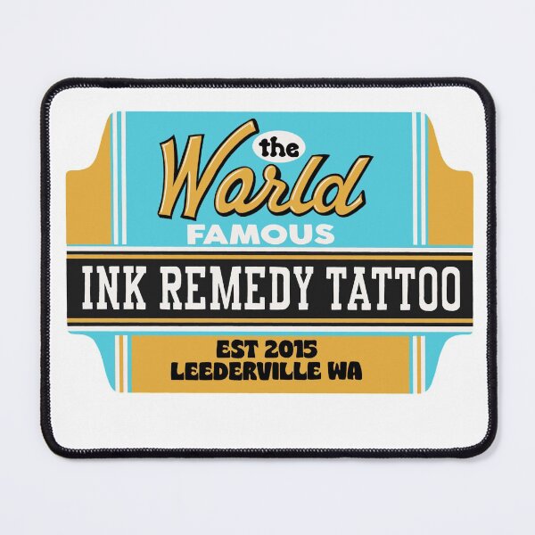 Item preview, World Famous Ink Remedy Tattoo designed and sold by InkRemedy.