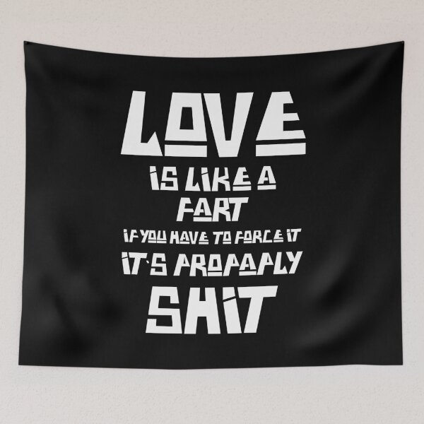 Item preview, Love Is Like A Fart - Funny Romance designed and sold by StarsForgers.