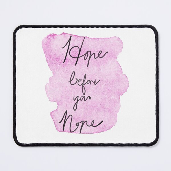 Item preview, Hope before you nope (pink) designed and sold by jaycejvr.