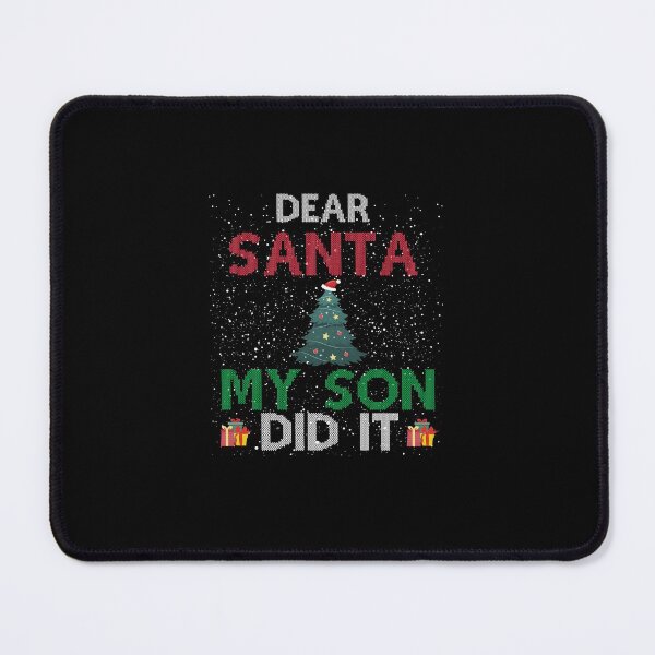 Item preview, Dear Santa My Son Did It designed and sold by imaneless.