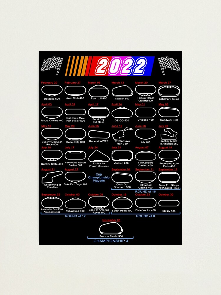schedule-nascar-cup-series-2022-photographic-print-for-sale-by-ideasfinder-redbubble