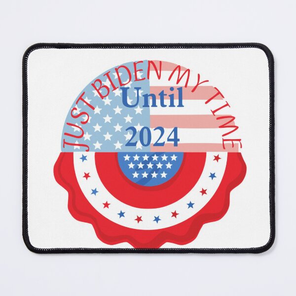 Item preview, Just biden my time until 2024 designed and sold by Abdelrahman ELFADEL.