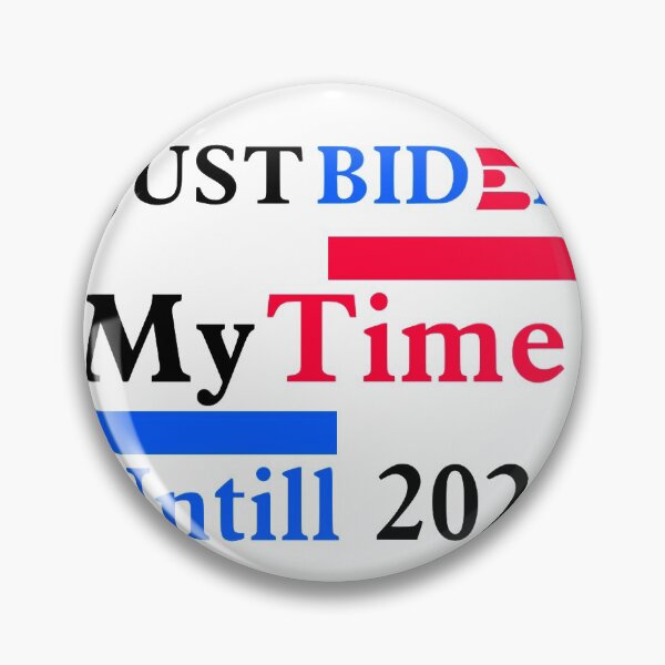 Item preview, Just Biden my time until 2024 designed and sold by Abdelrahman ELFADEL.