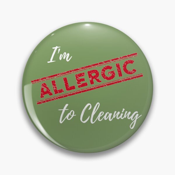 Item preview, I'm Allergic to Cleaning Funny Cleaning Lady Housekeeper designed and sold by SavvyCleaner.