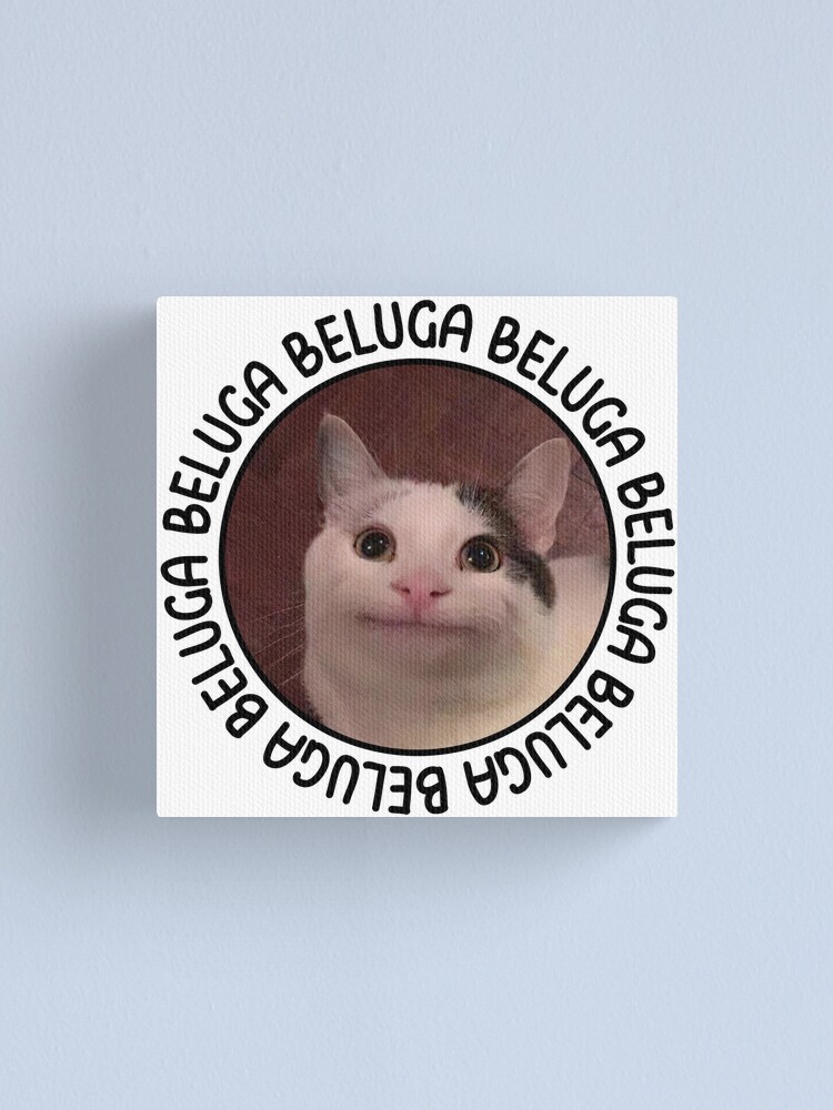 Beluga Cat Meme Face Smiling Canvas Print for Sale by fomodesigns